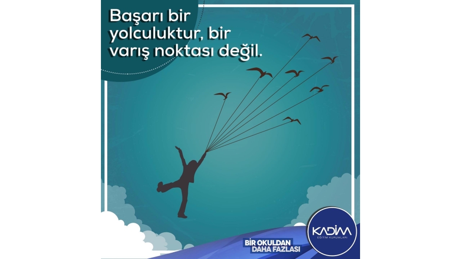Başarı Bir Yolculuktur Bir Varış Noktası Değil 
