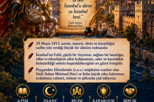 İstanbul'un Fethi'nin 573. Yıl Dönümü 