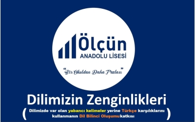 Dilimizin Zenginlikleri: Türkçenin Bilinçli Kullanımına Bir Adım Daha