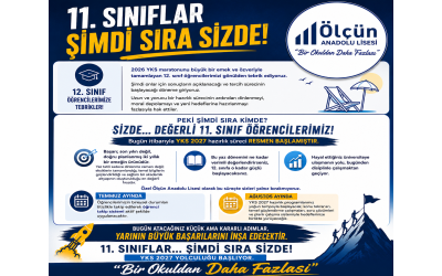 11. SINIFLAR, ŞİMDİ SIRA SİZDE!