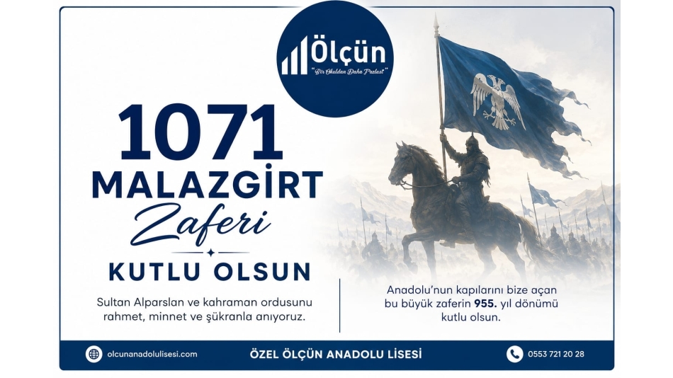 1071 Malazgirt Zaferi’nin 955. Yıl Dönümü Kutlu Olsun