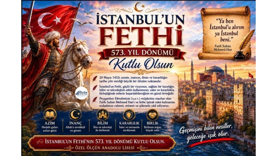 İstanbul'un Fethi'nin 573. Yıl Dönümü 
